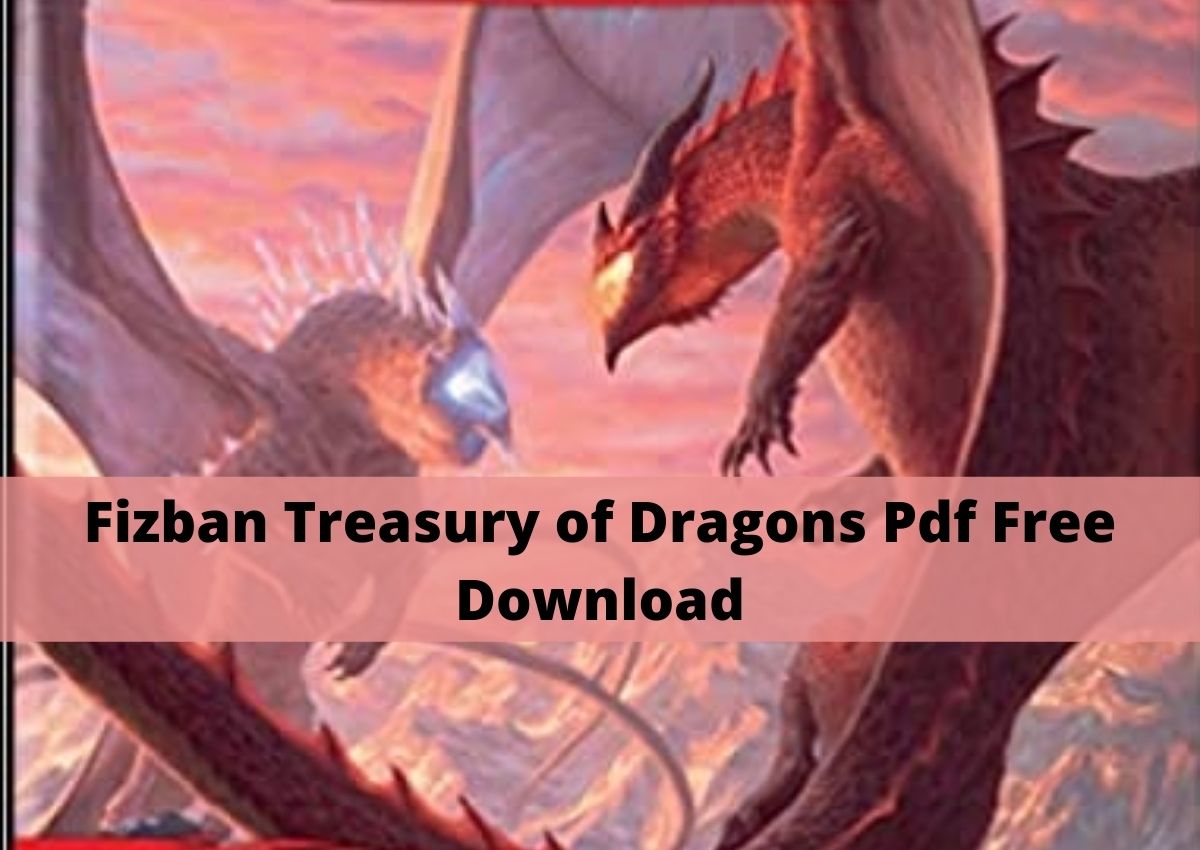 Fizban Treasury of Dragons Pdf Free Download