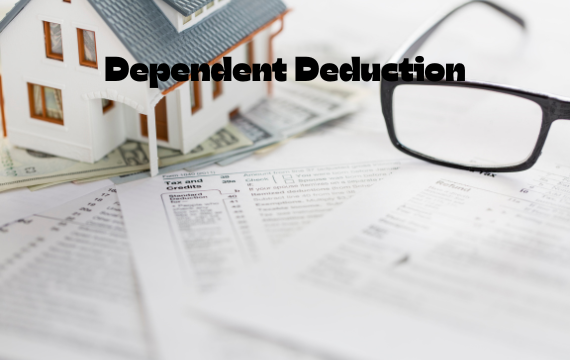 How To Earn Dependent Deduction